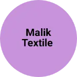 Business logo of Malik Textile