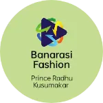 Business logo of Banarasi fashion store