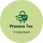 Business logo of PRANAVA TEX