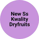 Business logo of New ss kwality dryfruits and toys