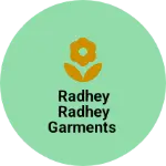 Business logo of Radhey radhey garments