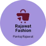 Business logo of Rajawat fashion store