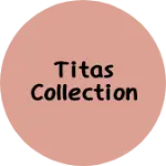 Business logo of Titas collection