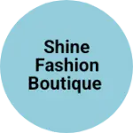 Business logo of Shine fashion boutique