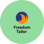 Business logo of Freedom tailor