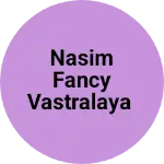 Business logo of Nasim Fancy Vastralaya
