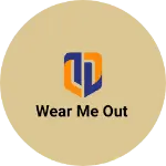 Business logo of Wear Me Out