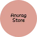 Business logo of Anurag store