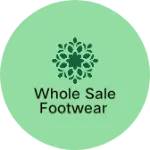 Business logo of Whole sale footwear