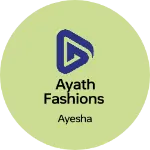 Business logo of Ayath fashions