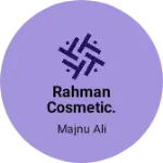 Business logo of Rahman cosmetic. Store