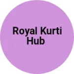 Business logo of Royal kurti hub