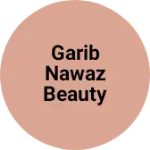 Business logo of Garib Nawaz beauty collection