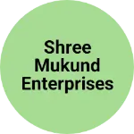 Business logo of SHREE MUKUND ENTERPRISES