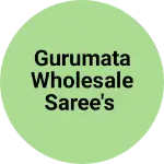 Business logo of Gurumata wholesale saree's