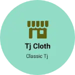 Business logo of Tj cloth
