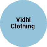 Business logo of Vidhi clothing