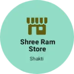 Business logo of Shree Ram store