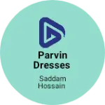 Business logo of Parvin dresses