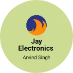 Business logo of Jay electronics