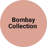 Business logo of Bombay collection