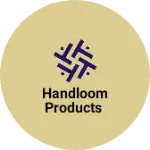 Business logo of Handloom products