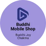 Business logo of Buddhi Mobile Shop