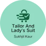 Business logo of Tailor and lady's suit store