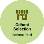 Business logo of ODHANI SELECTION
