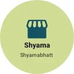 Business logo of Shyama