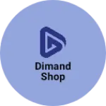 Business logo of Dimand shop