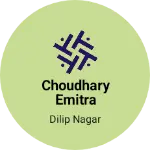 Business logo of Choudhary emitra