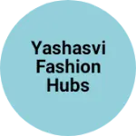 Business logo of Yashasvi fashion hubs