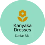 Business logo of Kanyaka Dresses