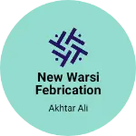 Business logo of New Warsi febrication