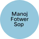 Business logo of Manoj fotwer sop
