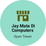 Business logo of Jay mata di Computers