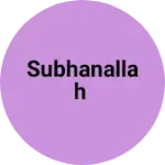 Business logo of Subhanallah