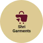 Business logo of Shri garments