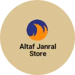 Business logo of Altaf janral store