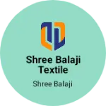 Business logo of Shree Balaji Textile