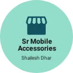 Business logo of SR mobile accessories and sales