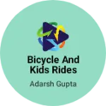 Business logo of Bicycle and kids rides on