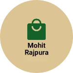 Business logo of Mohit rajpura