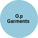 Business logo of O.p garments