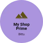 Business logo of MY shop prime