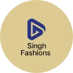 Business logo of Singh fashions