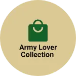 Business logo of Army lover collection