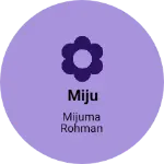 Business logo of Miju