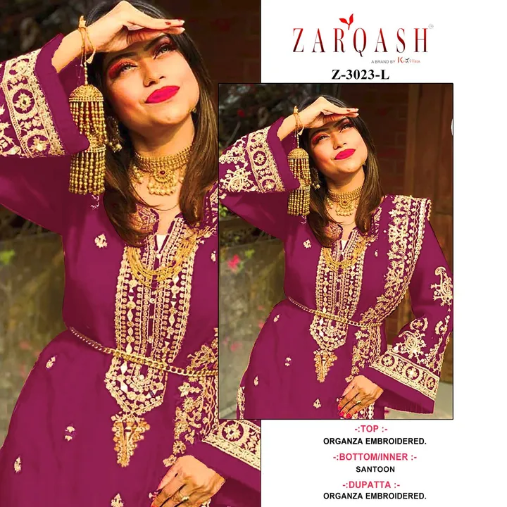 *ZARQASH suits ®️*

*D.NO :- Z-3023*

*Total 12 colour*

*FABRIC DETILAS*

*Top :- organza with embr uploaded by Aanvi fab on 3/3/2023